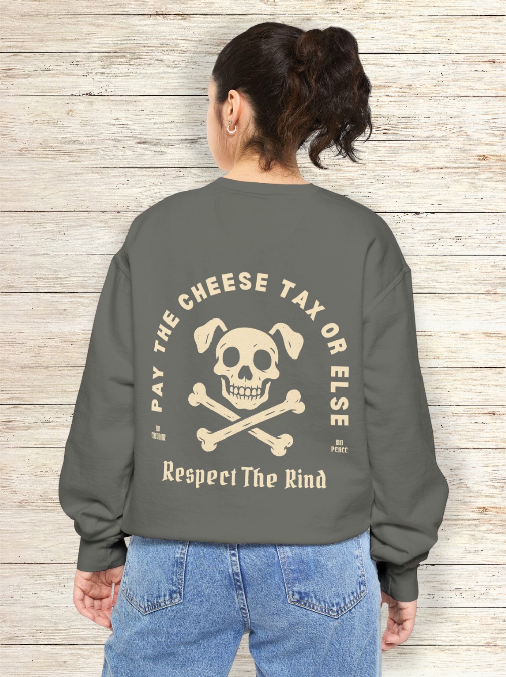 Pay the Cheese Tax Crewneck