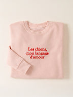 Dogs Are My Love Language Crewneck