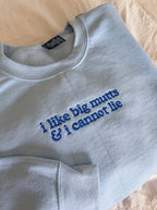 I Like Big Mutts Crewneck