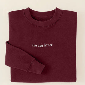 The Dog Father Crewneck