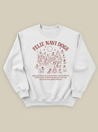 Feliz Navi Dogs Holiday Village Crewneck